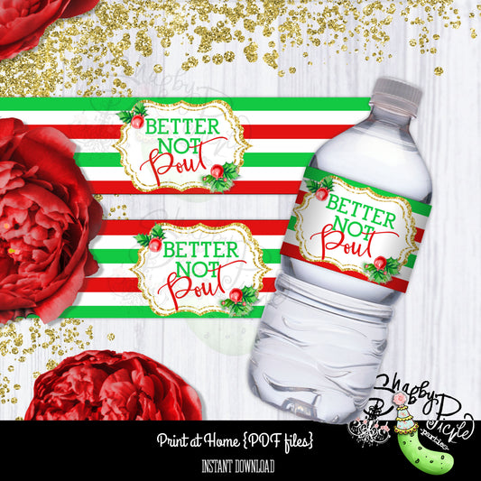 Better Not Pout-Water Bottle Labels-Printable-Christmas Party-Class Room Favor-Favors-XMas-Holiday-Winter-Santa-Digital-INSTANT DOWNLOAD