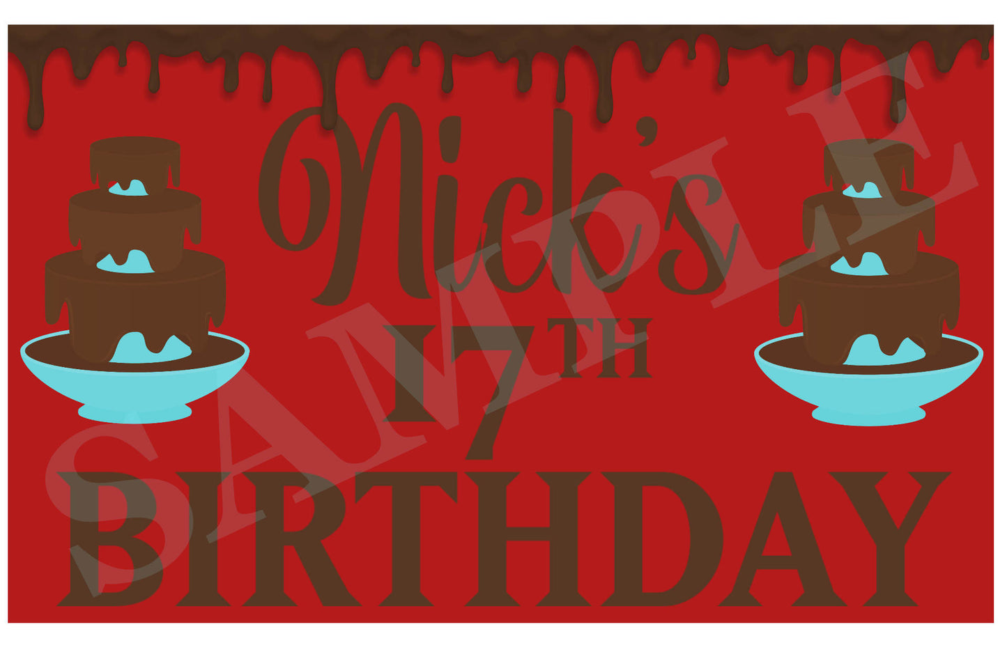 Chocolate Fountian Birthday-Banner Sign-We Customize-Personalized Name and Age-Custom Party-Dessert Table-Printable-DIGITAL DOWNLOAD