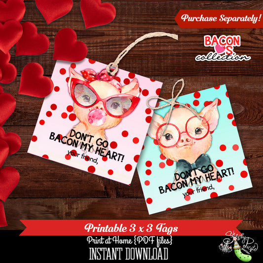 Valentine's Day-Bacon Hearts-3x3 Tags-Valentines Day Tags-Don't Go Bacon My Heart-Favor Tags-Class Room Party-Valentine-INSTANT DOWNLOAD