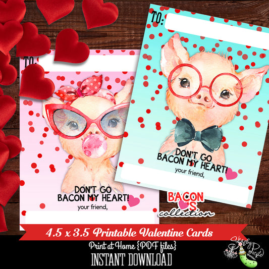 Valentine's Day-Bacon Hearts-Class Cards-Valentine's Day Cards-Don't Go Bacon My Heart-Class Room Party-Valentine-Digital-INSTANT DOWNLOAD