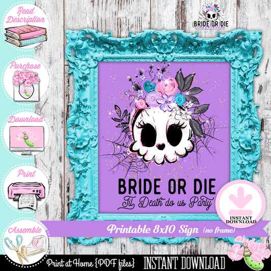 Bride or Die-Bachelorette-8x10 Sign-Til Death do us Party-Bridal Party-Halloween-Girls Night-Party Sign-INSTANT DOWNLOAD