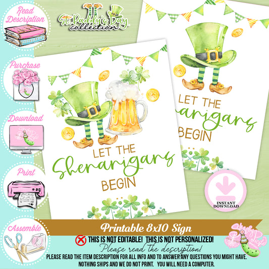 St. Paddy's Day-Let The Shenanigans Begin Sign-2 Versions-Fun Sign-St. Patrick's Day Theme-Party Printable-Digital-INSTANT DOWNLOAD