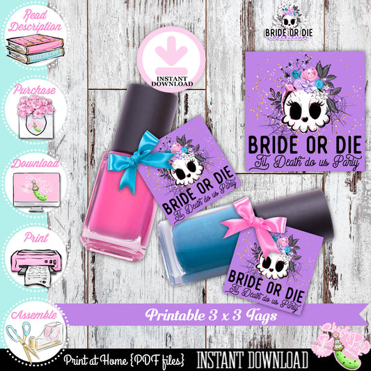 Bride or Die-Bachelorette-3X3 Tags-Til Death do us Party-Bridal Party-Halloween-Girls Night-Favor Tags-Gift Tags-INSTANT DOWNLOAD