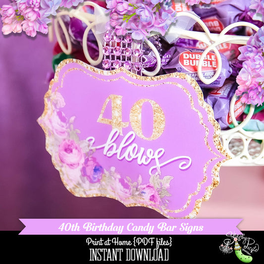 40 & Fabulous Birthday Candy Bar Signs-8 Candy Signs Included-40 Sucks-40 Blows-40th Birthday Party-Adult Birthday-PrintableINSTANT DOWNLOAD