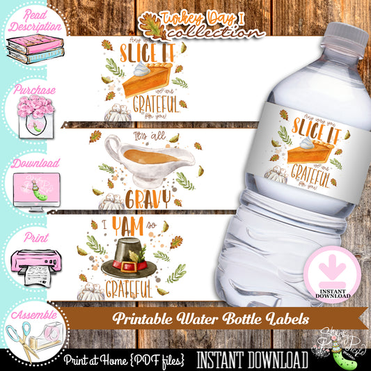 Turkey Day I-Water Bottle Labels-Printable-Thanksgiving Labels-Thanksgiving Dinner-Holiday Party-Pumpkin Pie-INSTANT DOWNLOAD